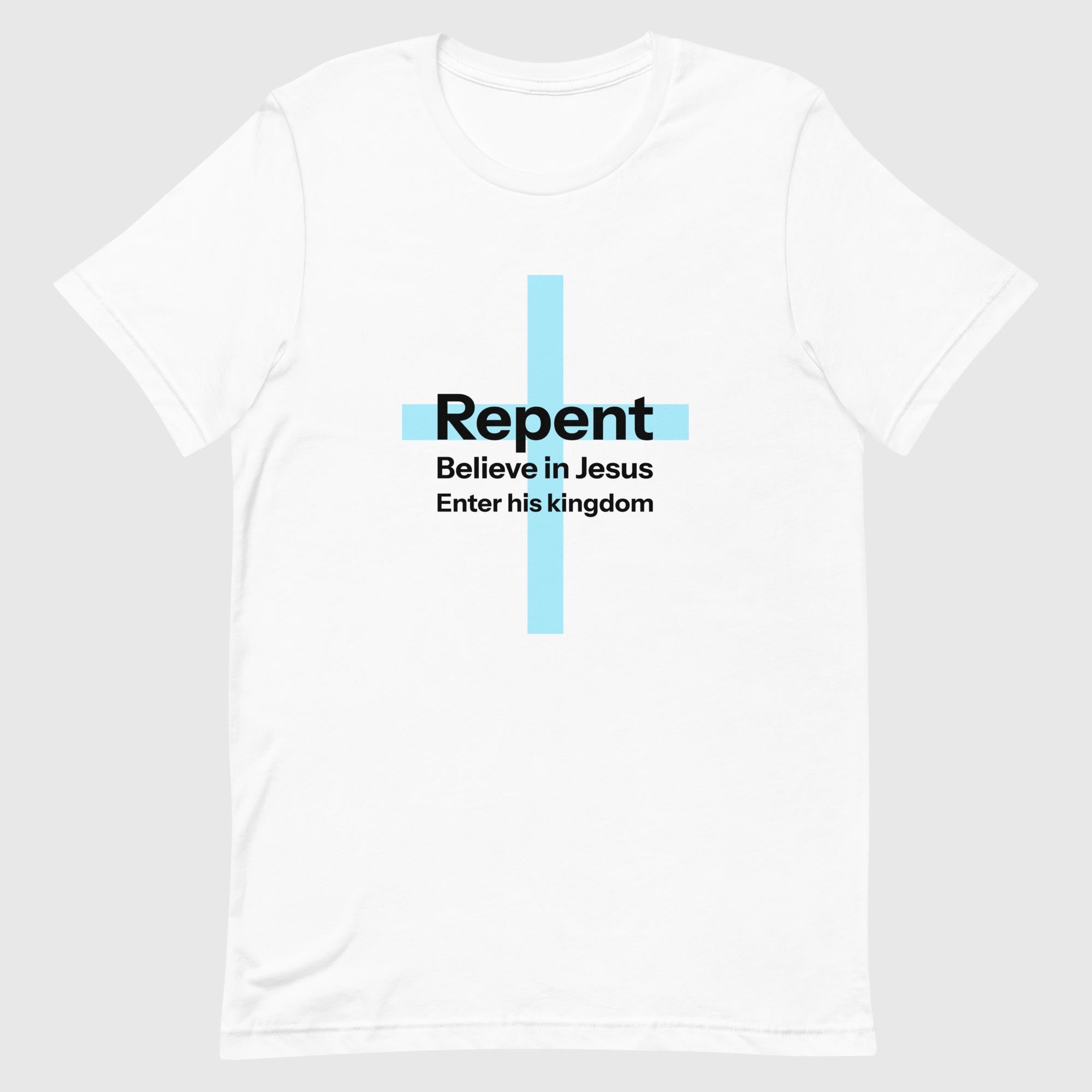 Repent and Believe in Jesus